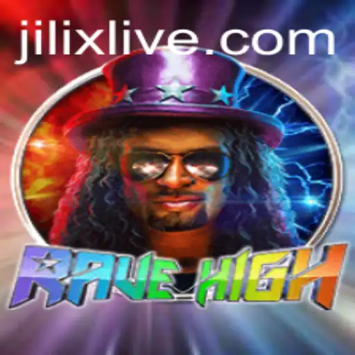 Explore the Vibrant World of RaveHigh with JILIX.VIP